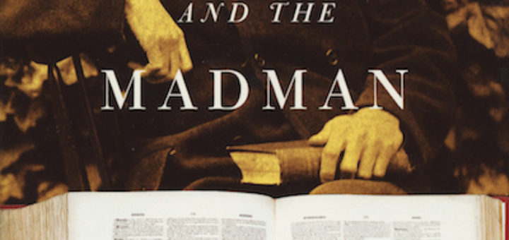 The Professor and the Madman by Simon WInchester