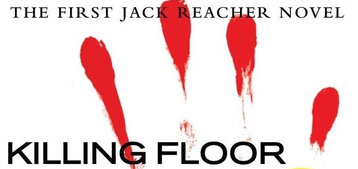 Killing Floor (Jack Reacher #1) by Lee Child