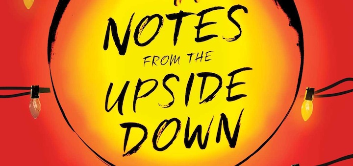 Notes from the Upside Down